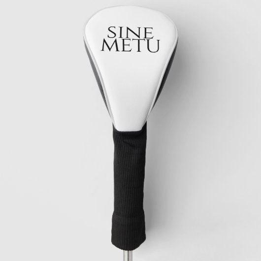 Sine Metu - Zonder Vrees Golfheadcover (Voorkant)