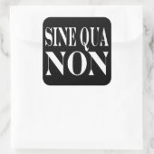 Sine Qua niet beroemde Latijnse prijsopgave: woord Vierkante Sticker (Tas)