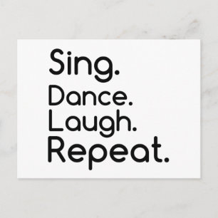 SING DANCE LAUGH REPEAT BRIEFKAART