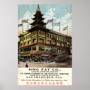 Sing Fat Chinatown San Francisco 1915 Poster