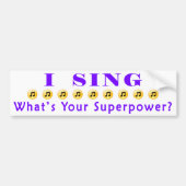 Sing Superpower Bumpersticker (Voorkant)