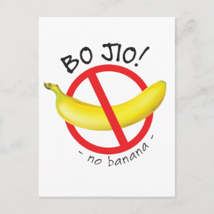 Singapore Singlish - Bo Jio - No Invite, No Banana Briefkaart