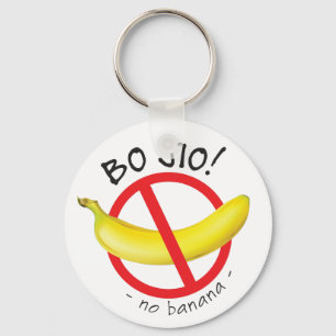 Singapore Singlish - Bo Jio - No Invite, No Banana Sleutelhanger
