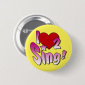Singing Badge Ronde Button 5,7 Cm (Voorkant /achterkant)