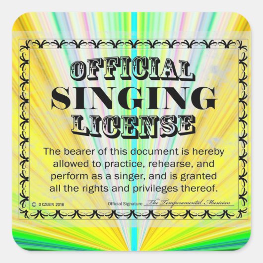 Singing License Square Sticker (Voorkant)