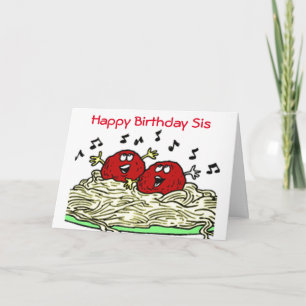 "SINGING MEATBALL" ALLEEN VOOR ***SIS** VERJAARDAG KAART