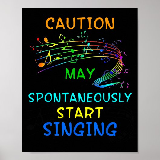 Singing Music Lover T Shirt Gift - Caution May Sta Poster (Voorkant)