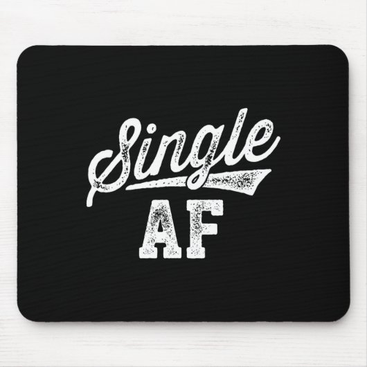 Single Af Funny Singles Awareness Day Anti-valenti Muismat (Voorkant)