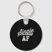 Single Af Funny Singles Awareness Day Anti-valenti Sleutelhanger (Voorkant)