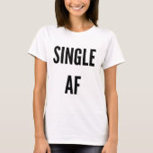 Single af grappig bestsellen t-shirt (Voorkant)