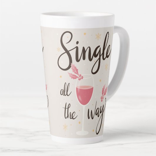 Single All The Way Christmas Latte Mok (Rechterhoek)