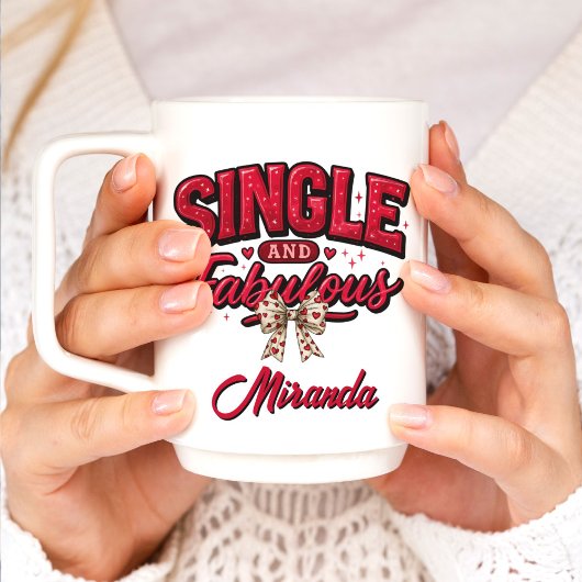 Single and Fabulous Anti Valentines Day Koffiemok