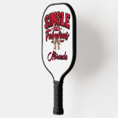 Single and Fabulous Anti Valentines Day Pickleball Paddle (Links)