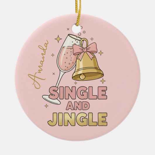 Single and Jingle Funny Christmas Ornament Gift (Voorkant)