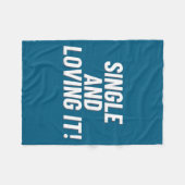 Single And Loving It Funny Valentines Quote Men Wo Fleece Deken (Voorkant (Horizontaal))