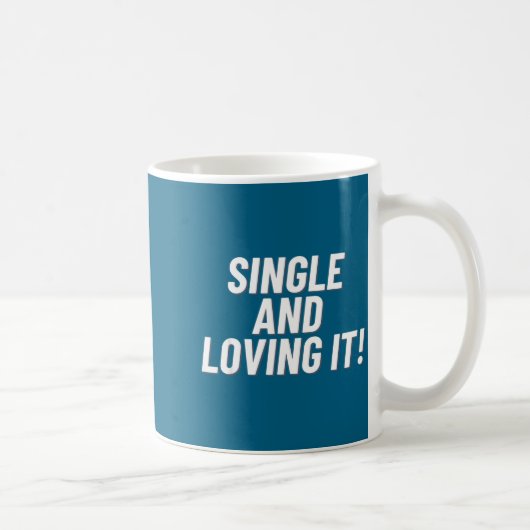 Single And Loving It Funny Valentines Quote Men Wo Koffiemok (Rechts)