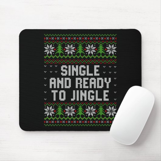 Single And Ready To Jingle Ugly Christmas Sweater Muismat (Met muis)