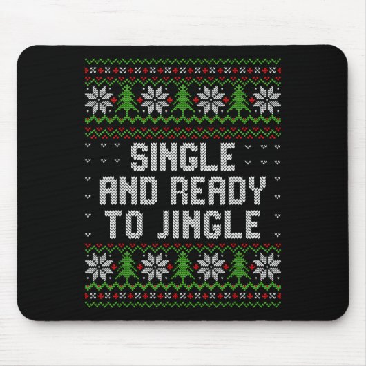 Single And Ready To Jingle Ugly Christmas Sweater  Muismat (Voorkant)