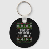 Single And Ready To Jingle Ugly Christmas Sweater Sleutelhanger (Voorkant)