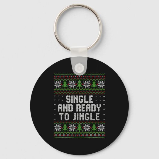 Single And Ready To Jingle Ugly Christmas Sweater Sleutelhanger (Voorkant)