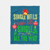 Single Bells Single All The Ways Funny Christmas S Fleece Deken (Voorkant)