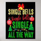 Single Bells Single All The Ways Funny Christmas S Poster (Voorkant)
