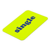 " single " blauwe letters chartreuse neon magneet (Linkerzijde)