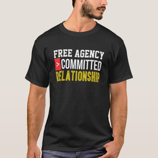 Single Commitment Relatie Online Dating Bro Ga T-shirt (Voorkant)