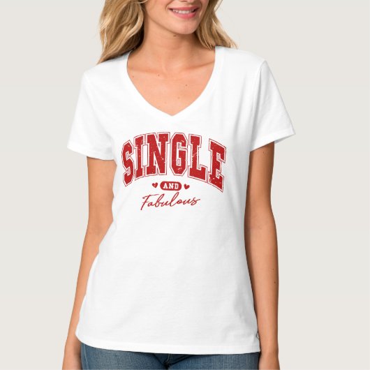 Single en Fabulous T-Shirt (Voorkant)
