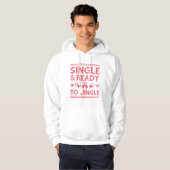 Single en klaar om te springen hoodie (Voorkant volledig)
