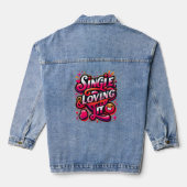 Single en Loving IT - Valentijnsdag mondig maken Denim Jacket (Achterkant)