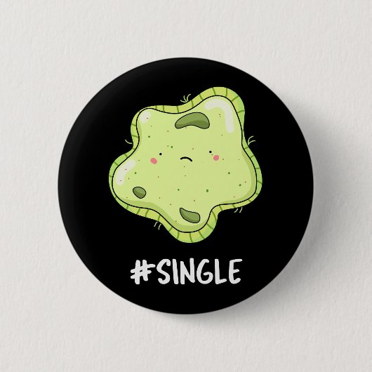 #Single Funny Solo Cell Biology Pun Dark BG Ronde Button 5,7 Cm (Voorkant)
