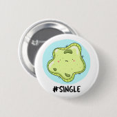 #Single Funny Solo Cell Biology Pun Ronde Button 5,7 Cm (Voorkant /achterkant)