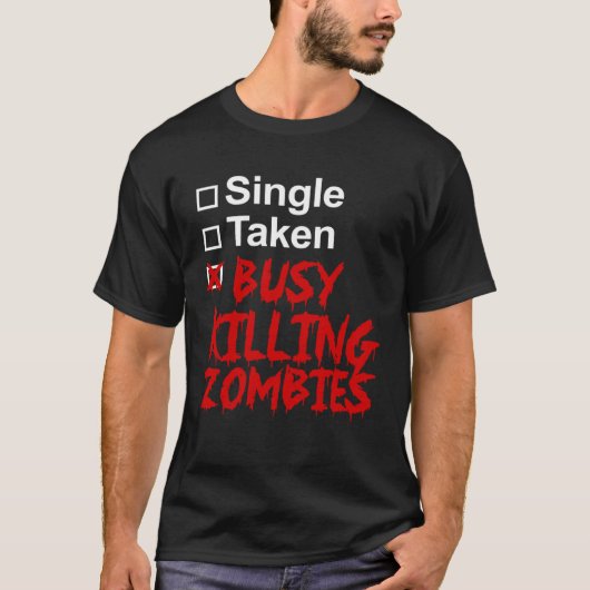 Single genomen bezig met doden zombies Halloween T-shirt (Voorkant)