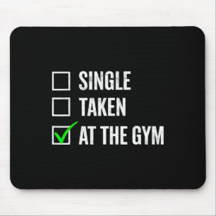 Single genomen in de sportschool Grappige Workout Muismat