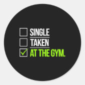 Single genomen in de sportschool Grappige Workout  Ronde Sticker (Voorkant)