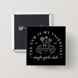 Single Grappige Valentijn's Day gym meisjes matchi Vierkante Button 5,1 Cm
