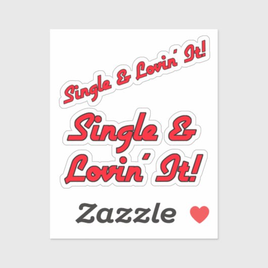 Single & Lovin' It! prullenbak Sticker (Vel)
