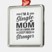 Single Ma Veel sterker Metalen Ornament (Links)