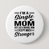 Single Ma Veel sterker Ronde Button 7,6 Cm (Voorkant)