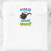 Single, maar nooit eenzaam ronde sticker (Tas)