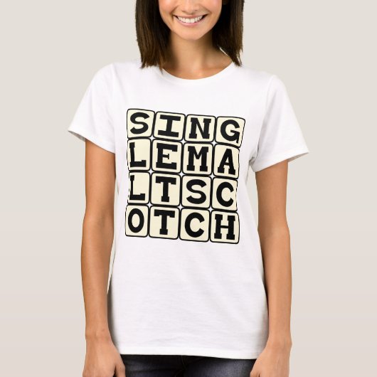 Single Malt Scotch, Alcoholische Drank T-shirt (Voorkant)