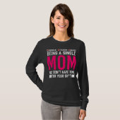 Single Mam Humor Busy Moeder T-shirt (Voorkant volledig)