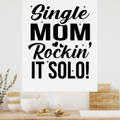Single Mam Rockin It Solo Poster (Keuken)