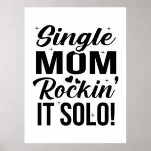 Single Mam Rockin It Solo Poster