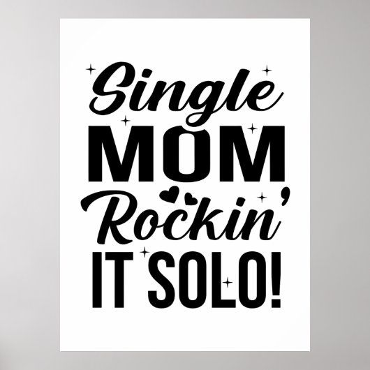 Single Mam Rockin It Solo Poster (Voorkant)