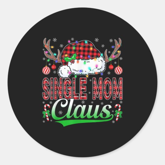 Single Mom Claus Christmas Light Matching Family X Ronde Sticker (Voorkant)
