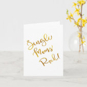 Single Moms Rock Gold Faux Folie Metallic Quote Kaart (Gele Bloem)