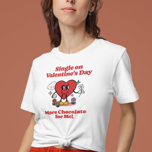 Single op Valentijnsdag - Meer Chocolate voor mij T-shirt