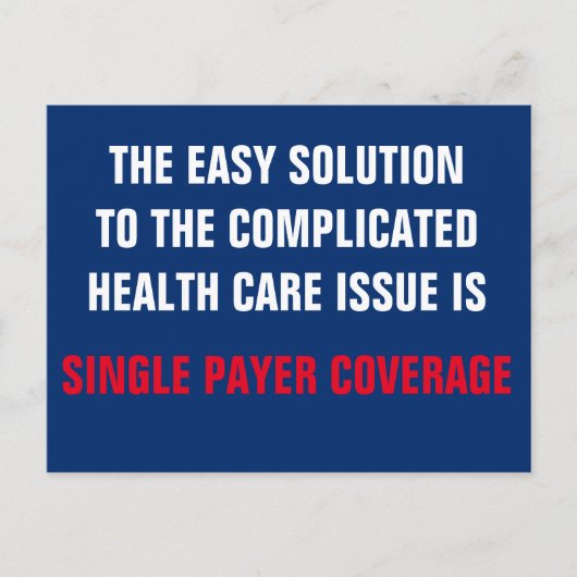 Single Payer Medicare voor alle ziektekostenverzek Briefkaart (Voorkant)